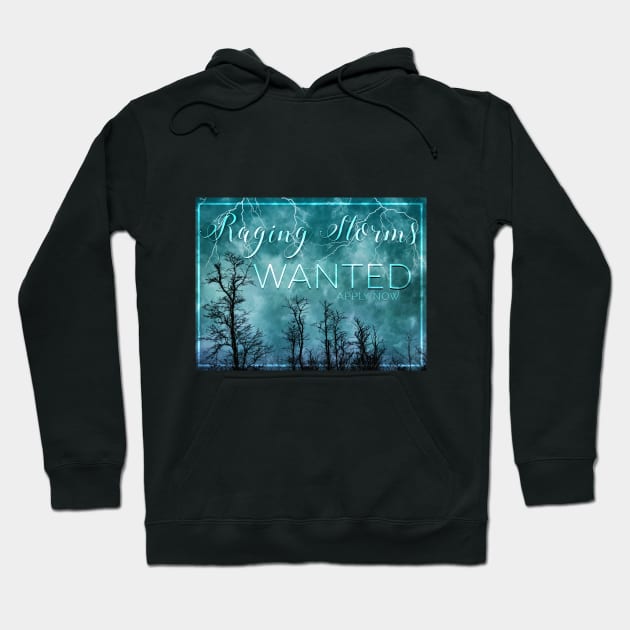 Raging Storms Wanted Hoodie by Storms Publishing